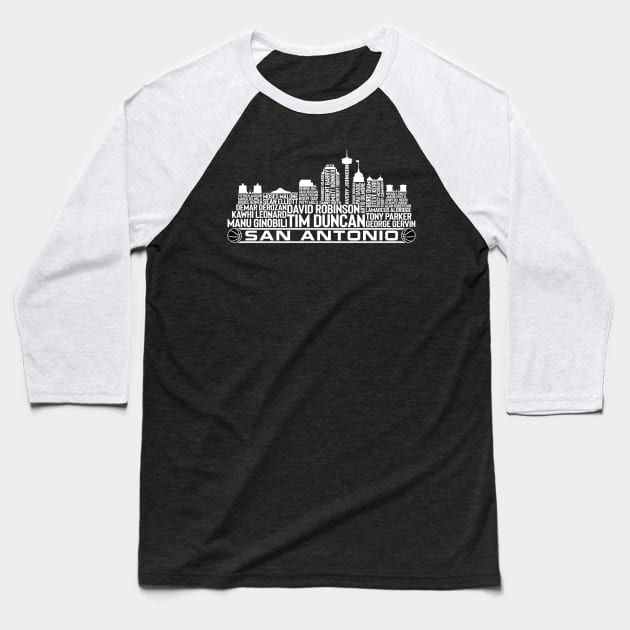 San Antonio Basketball Team All Time Legends, San Antonio City Skyline Baseball T-Shirt by Legend Skyline